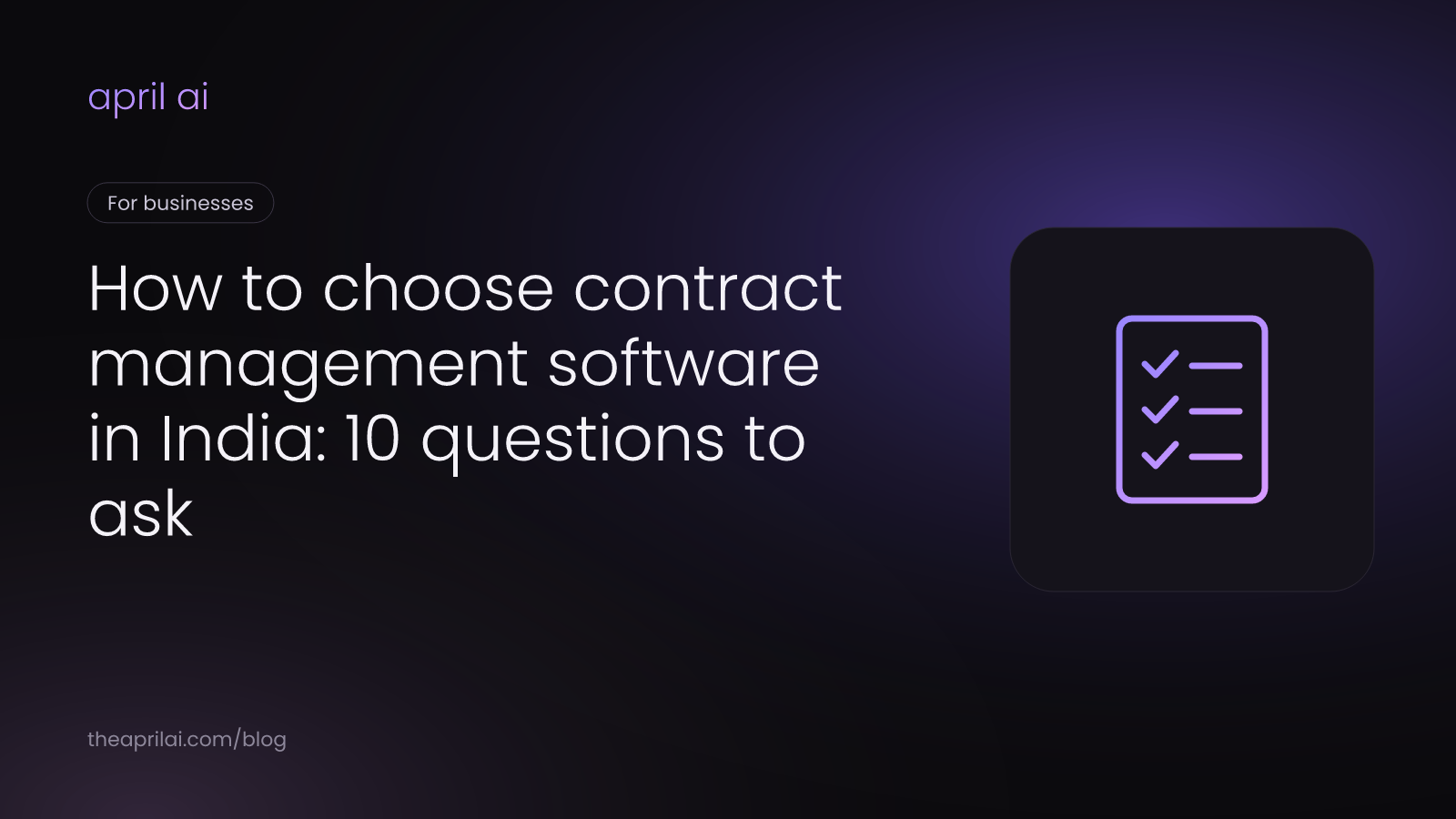 Ten questions to ask before choosing contract management software