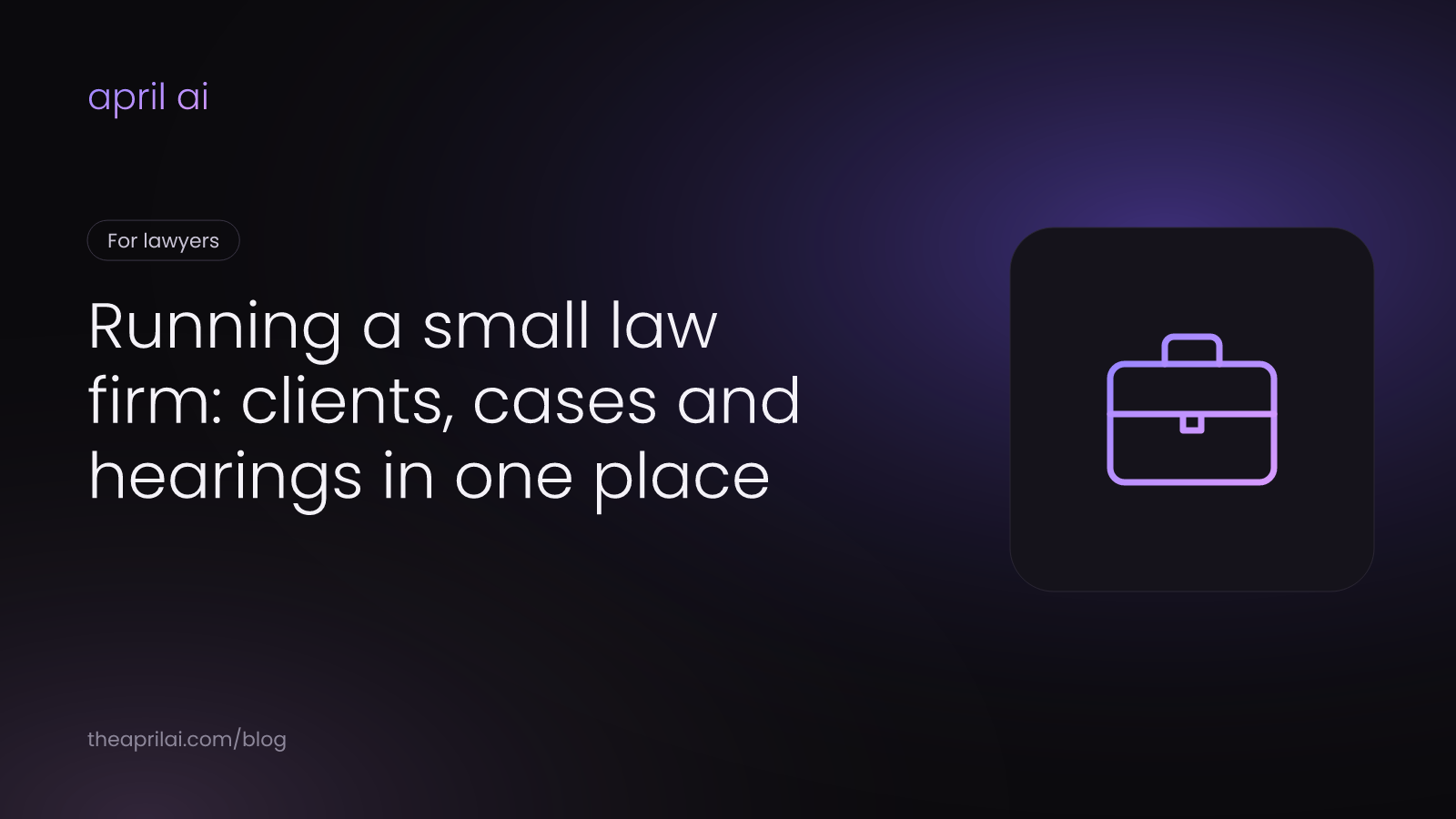 Clients, cases and hearings for a small law firm