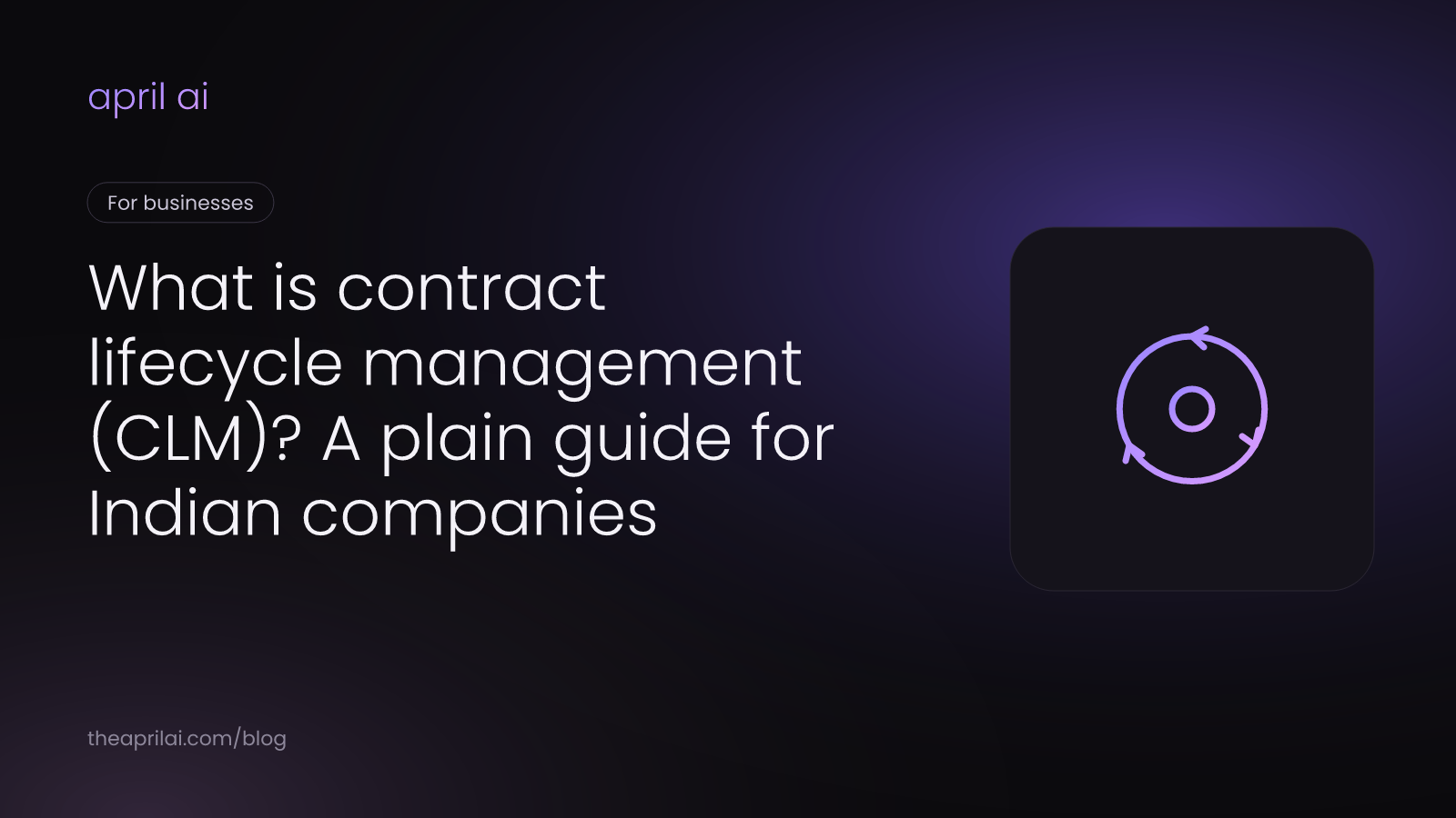 The stages of a contract, from draft to renewal